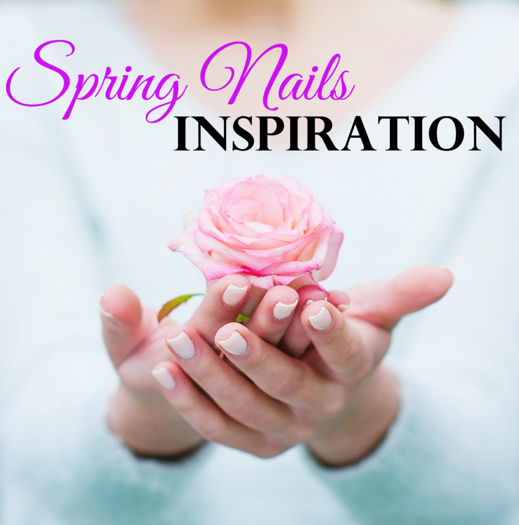spring nails inspiration