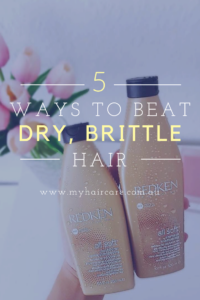 how to combat dry, brittle hair
